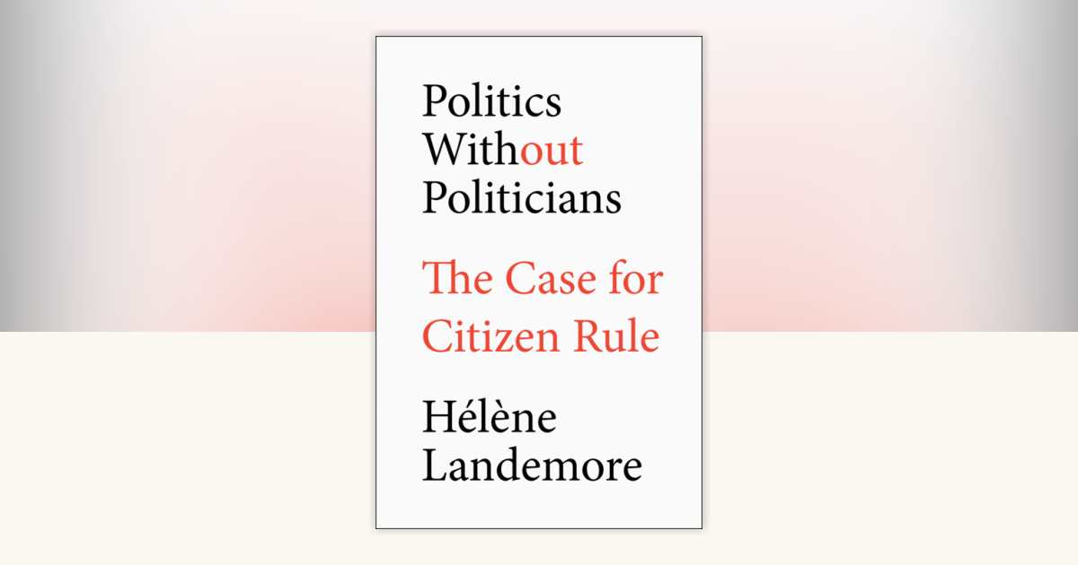 Cover of Politics Without Politicians